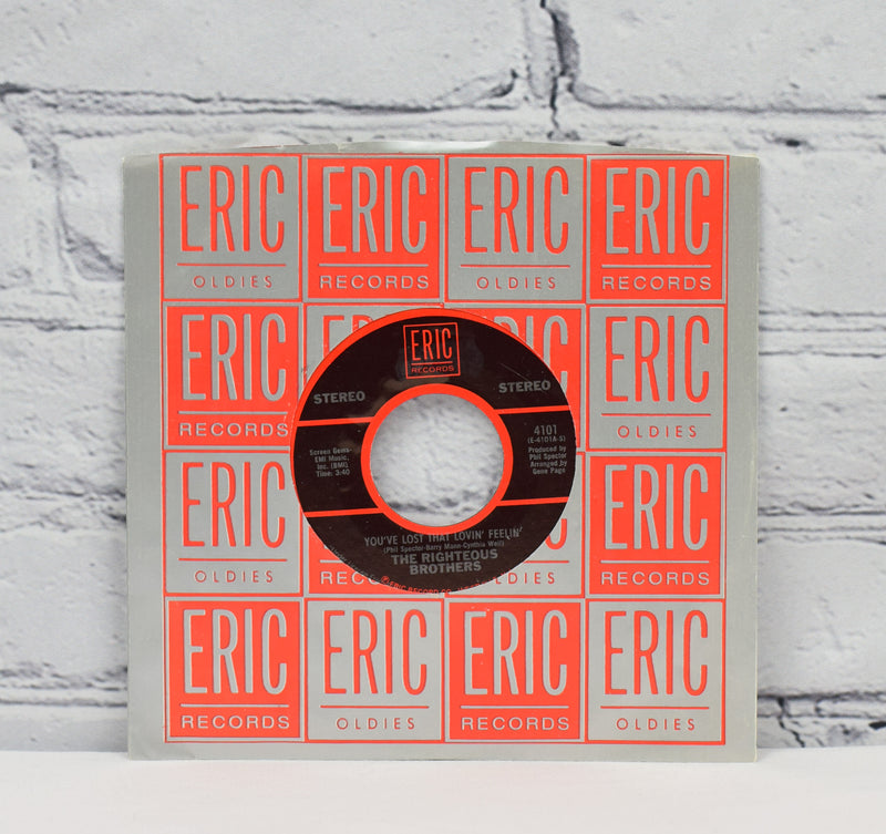 Eric Records - The Righteous Brothers "You've Lost That Loving' Feelin" / (You're My) Soul and Inspiration - 45 RPM 7" Record