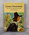 1944 Edition - LONE JOURNEY: THE LIFE OF ROGER WILLIAMS - Jeanette Eaton - Paperback Book