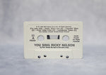 1989 Pocket Songs: You Sing the Hits - You Sing Ricky Nelson - Karaoke Tape Cassette