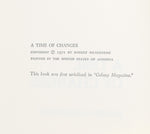 1971 Edition - A TIME OF CHANGES - Robert Silverberg - Hardback Book