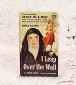 June 1959 8th Printing - I LEAP OVER THE WALL - Monica Baldwin - Signet Paperback Book