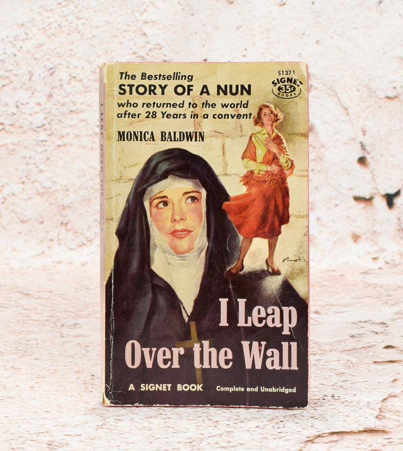 June 1959 8th Printing - I LEAP OVER THE WALL - Monica Baldwin - Signet Paperback Book