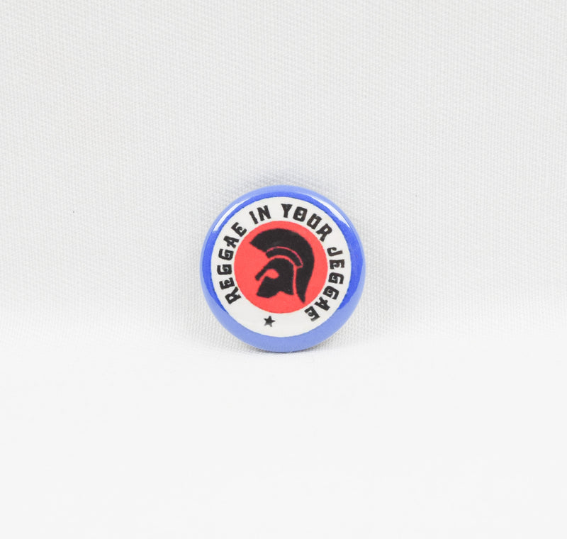 Reggae in your Jeggae Ska Reggae 1" Pin