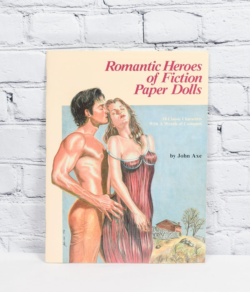 1988 Romantic Heroes of Fiction Paper Dolls - John Axe - Paperback Book