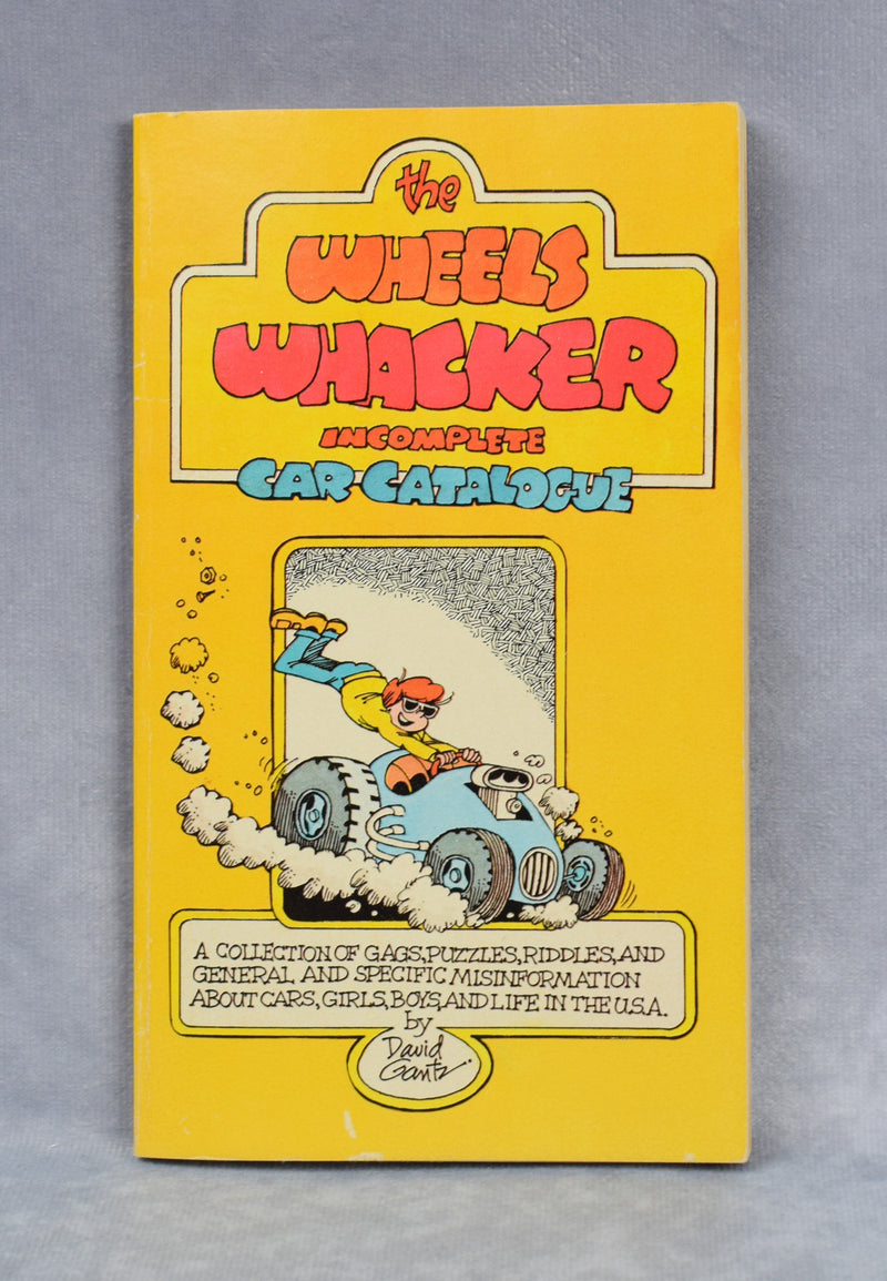 1980 - THE WHEELS WHACKER INCOMPLETE CAR CATALOG - David Gantz - Paperback Books