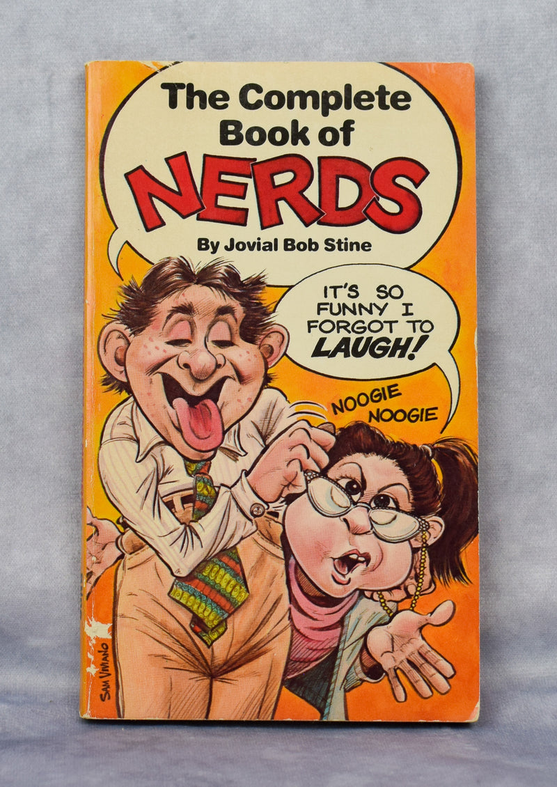 1980 - THE COMPLETE BOOK OF NERDS - Jovial Bob Stine - Paperback Book