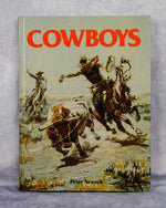 1983 Edition - COWBOYS - Peter Newark - Hardback Book
