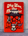 1977 年版 - MY SON, THE DRUGGIST - マービン ケイ - ハードカバーの本