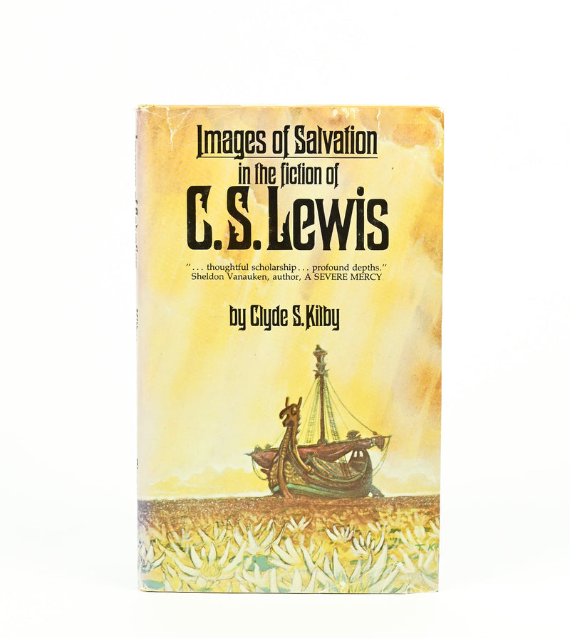 1978 1st Printing - IMAGES OF SALVATION: In the Fiction of C.S. Lewis - Clyde S. Kilby - Hardcover Book