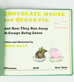 1978 1st American Edition - CHOCOLATE MOUSE AND SUGAR PIG: And How They Ran Away To Escape Being Eaten - Irina Hale  - Hardback Picturebook