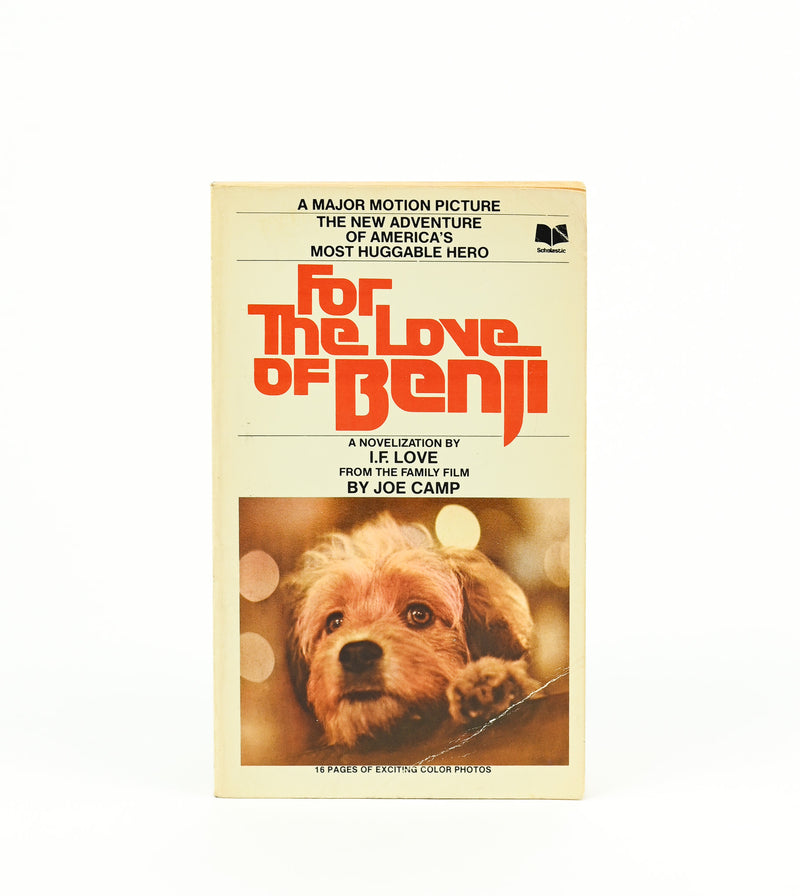 1977 Edition - FOR THE LOVE OF BENJI - I.F. Love - Paperback Book