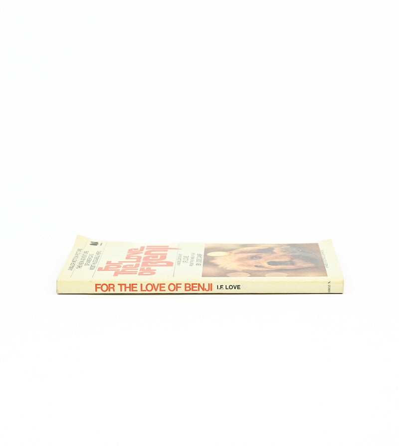 1977 Edition - FOR THE LOVE OF BENJI - I.F. Love - Paperback Book