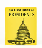 1952 11th Printing - THE FIRST BOOK OF PRESIDENTS - Harold Coy - Franklin Watts Hardback Book