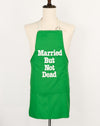 Vintage Green NOW DESIGNS San Francisco "Married But Not Dead" Adjustable Full Apron
