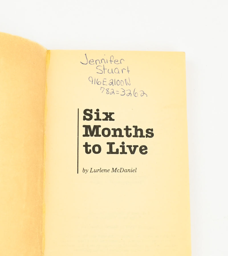 1985/87 Editions - SIX MONTHS TO LIVE & I WANT TO LIVE - Lurlene McDaniel - Paperback Books Set