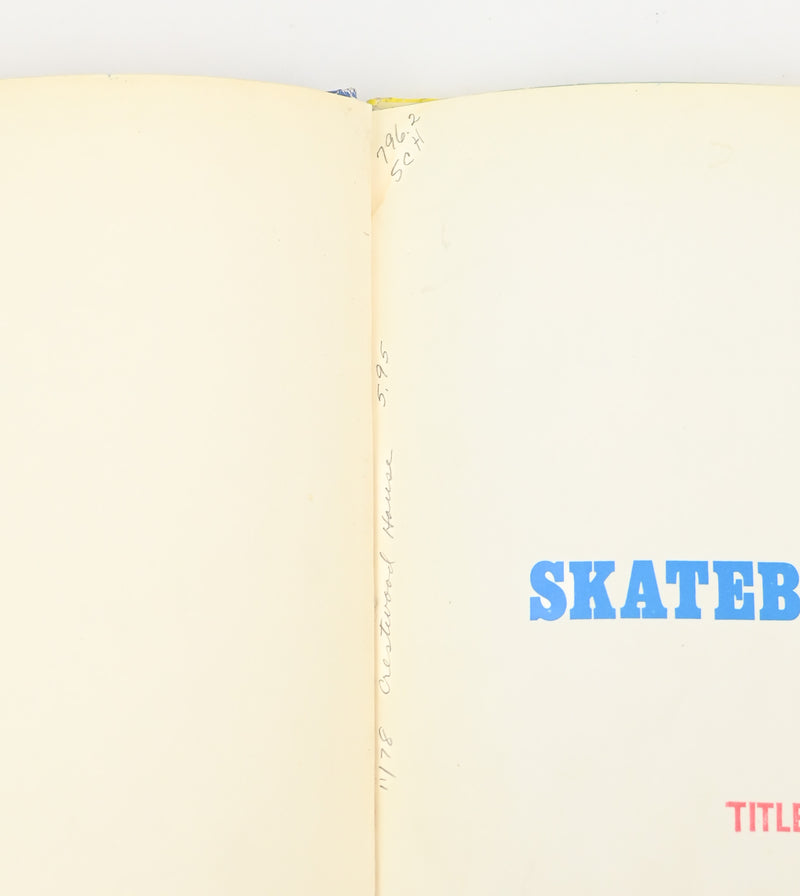 1978 Edition - SKATEBOARDING - Dorothy Childers Schmitz - Hardback Book