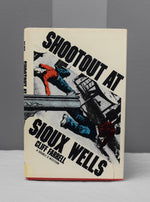 1973 Shootout at Sioux Wells by Cliff Farrel Hardcover Western Book 1st Edition