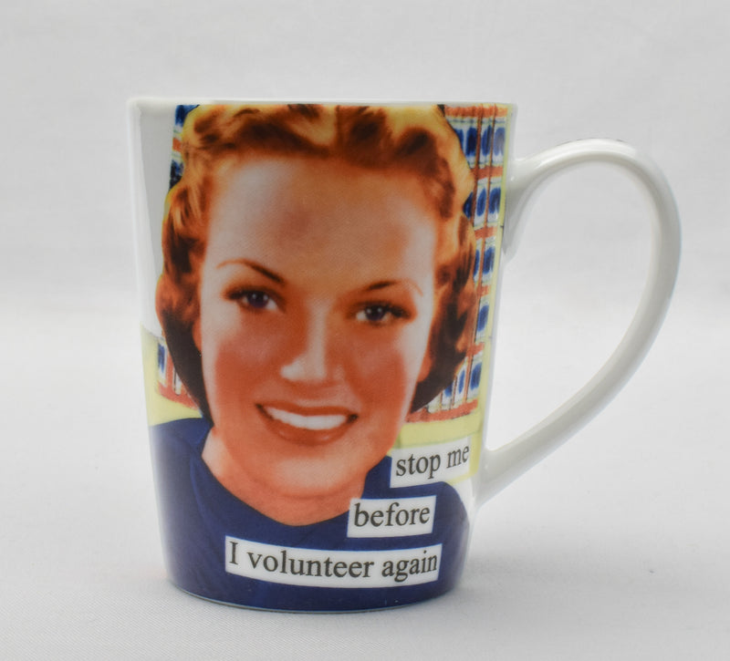 Anne Taintor "Stop me before I volunteer again" Retro Style Coffee Mug
